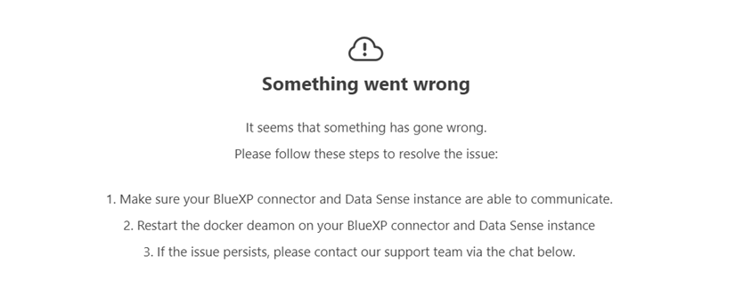 BlueXP Classification: Something went wrong BlueXP Classification: Something went wrong